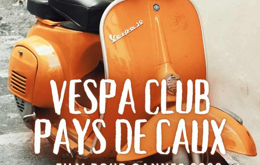 Vespa Club Pays de Caux – Rallye 2 & 3 Août  2025 à Ganzeville (76)