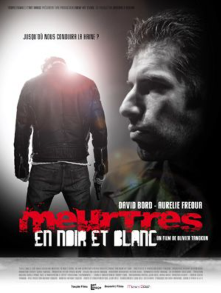 Film: Meurtres en noir et blanc de Olivier TANGKUN